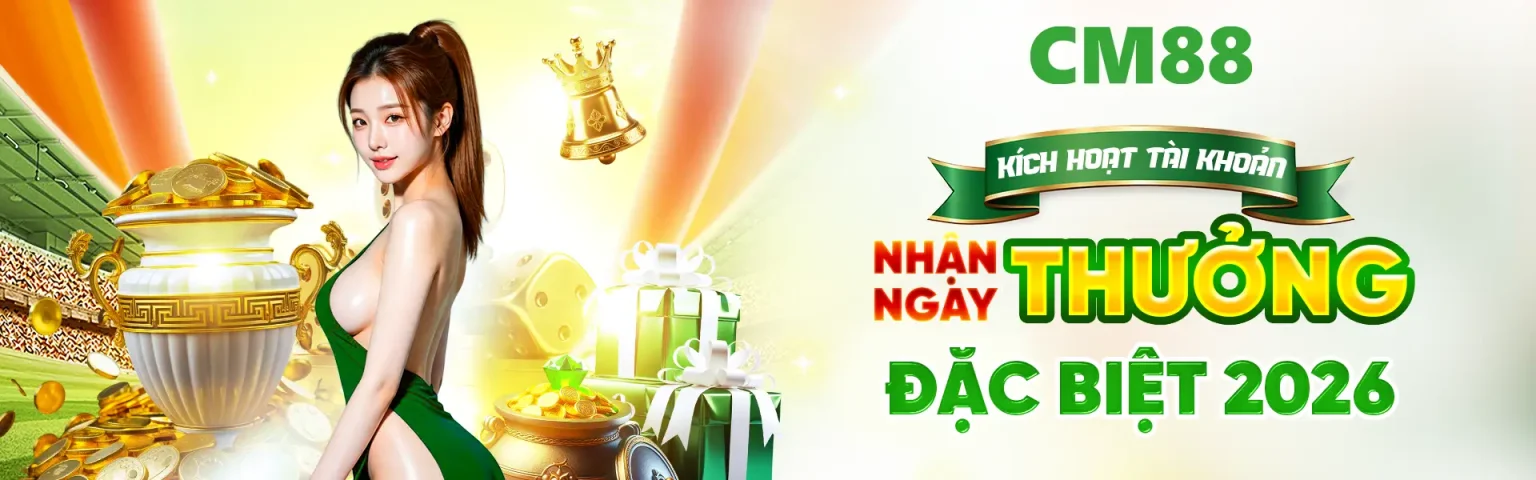 CM88 trang chủ nhà cái chính thức tặng 200k
